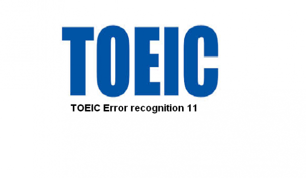 TOEIC Error recognition 11